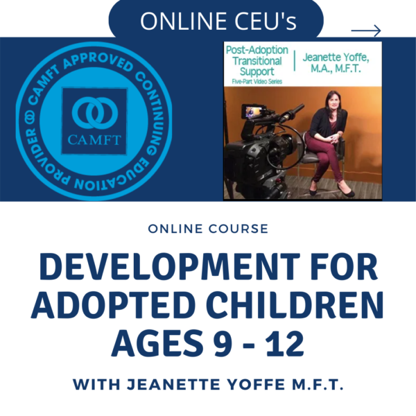 PATS – Module 4 – Developmental Challenges of Adopted Children Age 9-12